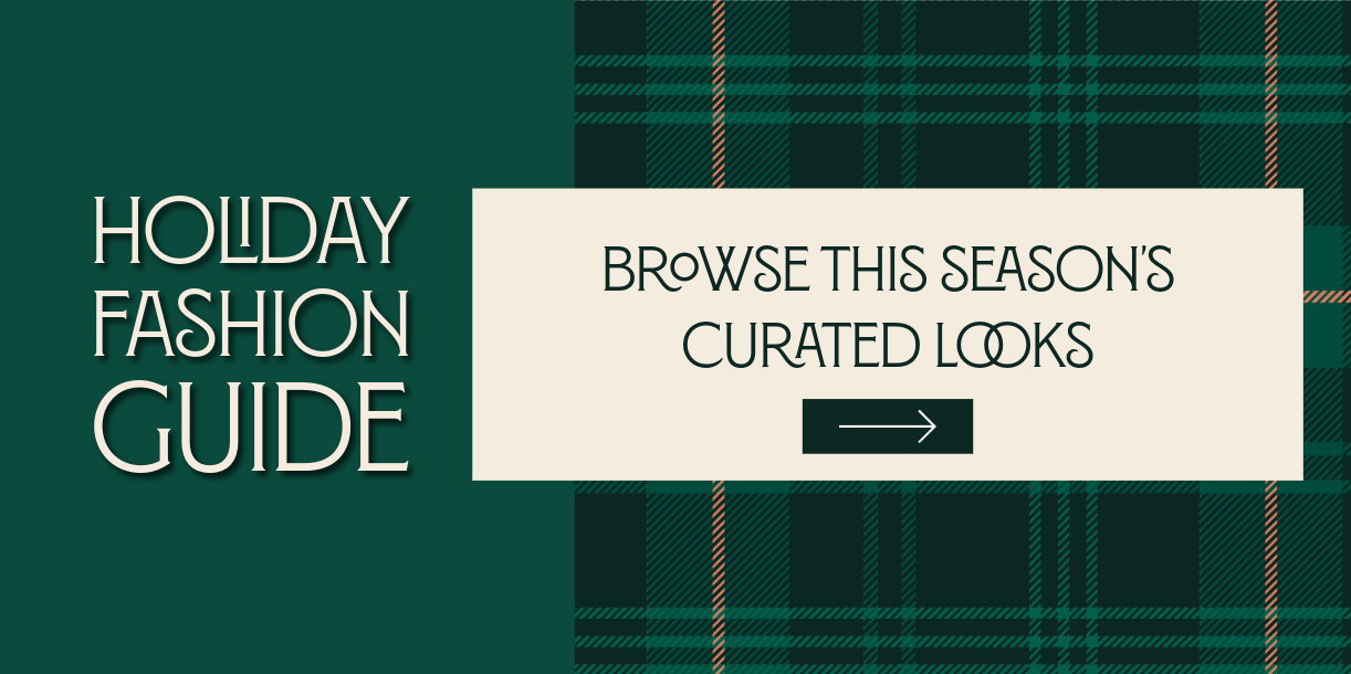 Holiday Fashion Guide | Browse This Seasons Curated Looks